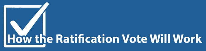 How the Ratification Vote Will Work
